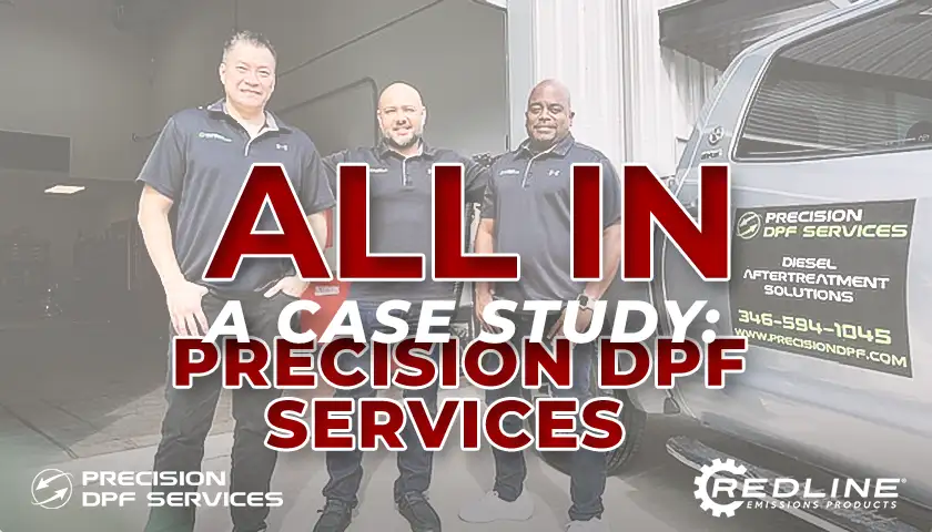All In – A Case Study - Precision DPF Services