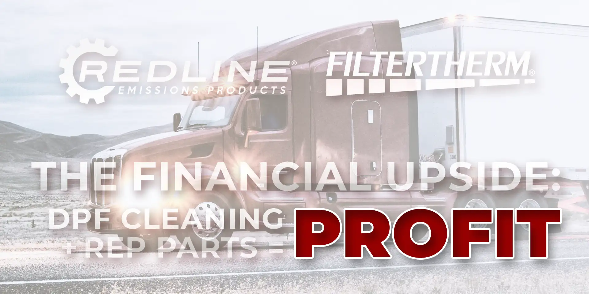The Financial Upside: DPF Cleaning + REP Parts = Profit